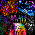 Fractured Psychic